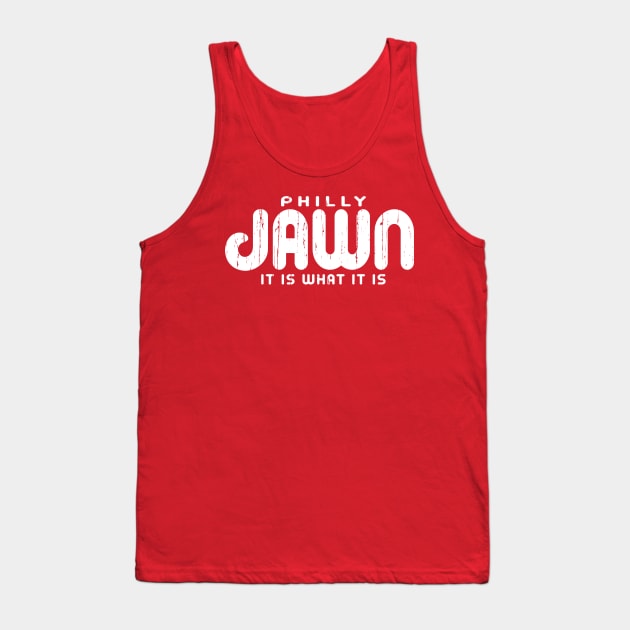 Vintage Funny PHILLY JAWN IT IS WHAT IT IS Philadelphia Fan Favorite Tank Top by TeeCreations